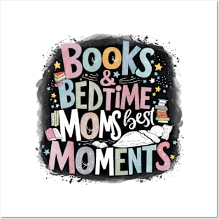 Cherished Reads & Cuddles Celebrating Mom's Best Bedtime Moments Posters and Art